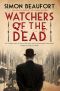 [Alec Lonsdale 02] • Watchers of the Dead